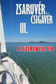 Zsaruvér és csigavér 3: szerencse fia, A