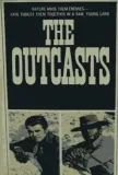 Outcasts, The