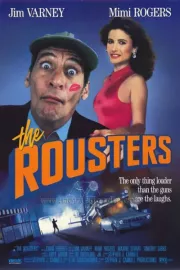 Rousters, The