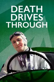 Death Drives Through