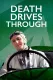 Death Drives Through