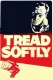 Tread Softly