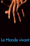Monde vivant, Le
