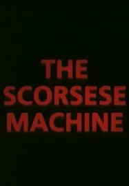Cinéaste de notre temps: The Scorsese Machine