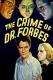 Crime of Dr. Forbes, The