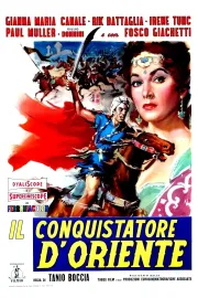 Conquistatore dell'Oriente, Il