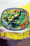 Underwater City, The