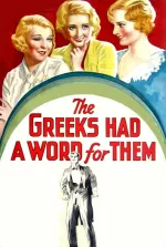 Greeks Had a Word for Them, The
