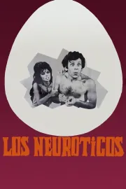 Neuróticos, Los