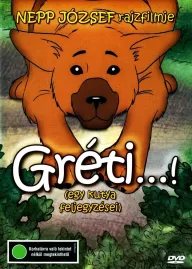 Gréti...!