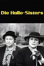 Hallo-Sisters, Die