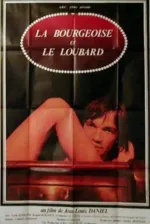 Bourgeoise et le loubard, La