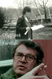 Chytilová Versus Forman