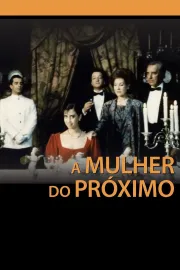 Mulher do Próximo, A