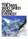 Man Who Skied Down Everest, The