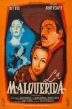 Malquerida, La