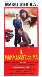 Mammasantissima, Il