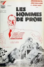 Hommes de proie, Les