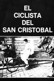 Radfahrer von San Cristóbal, Der