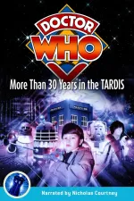 Doctor Who: Thirty Years in the Tardis