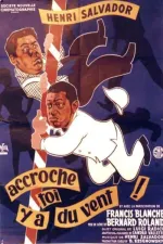 Accroche toi y'a du vent