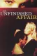 Unfinished Affair, An