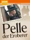 Pelle der Eroberer