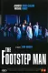 Footstep Man, The