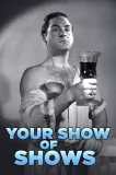 Your Show of Shows