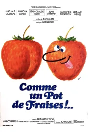 ...Comme un pot de fraises!