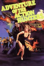 Adventure of the Action Hunters, The