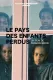 Pays des enfants perdus, Le