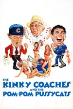 Kinky Coaches and the Pom Pom Pussycats, The