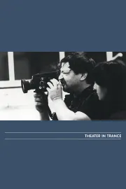 Theater in Trance