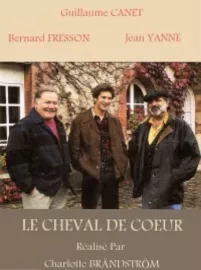 Cheval de coeur, Le