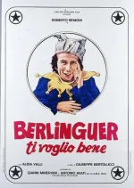 Berlinguer ti voglio bene