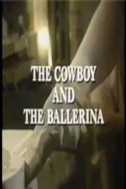 Cowboy and the Ballerina, The