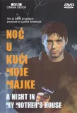 Noc u kuci moje majke