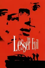 Lesser Evil, The