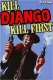 Uccidi Django... uccidi per primo!!!