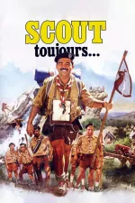 Scout toujours...