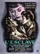 Esclave, L'