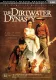 Dirtwater Dynasty, The