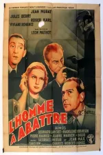 Homme à abattre, L'