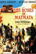 Roses de Matmata, Les