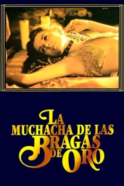 Muchacha de las bragas de oro, La
