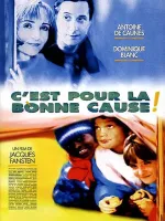 C'est pour la bonne cause