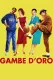 Gambe d'oro