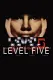 Level Five