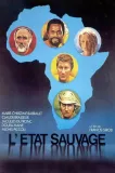 État sauvage, L'